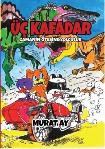 Üç Kafadar - Zamanın Ötesine Yolculuk - 1