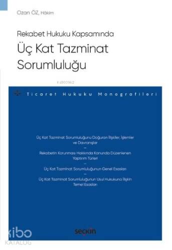 Üç Kat Tazminat Sorumluluğu;– Ticaret Hukuku Monografileri – - 1