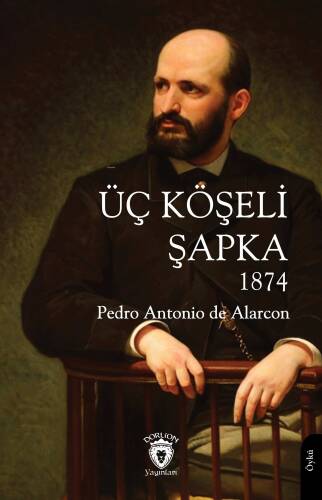 Üç Köşeli Şapka 1874 - 1