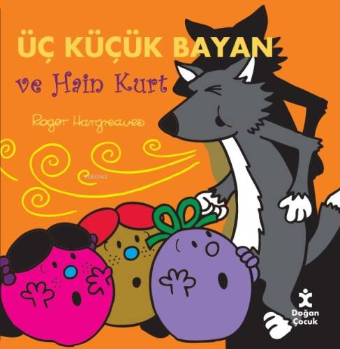 Üç Küçük Bayan Ve Hain Kurt - 1