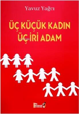 Üç Küçük Kadın Üç İri Adam - 1