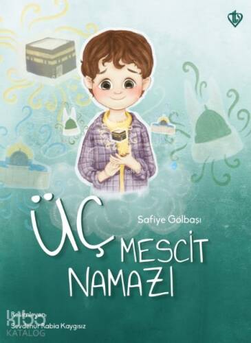 Üç Mescit Namazı - 1