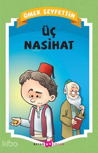 Üç Nasihat - 1