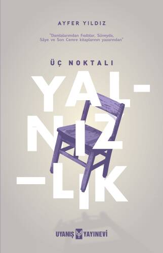 Üç Noktalı Yalnızlık - 1