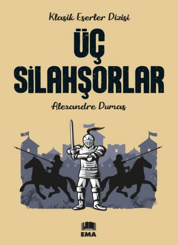 Üç Silahşorlar - 1