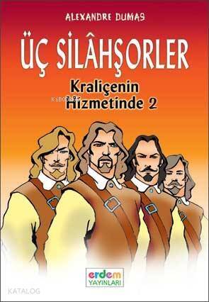 Üç Silahşörler Kraliçenin Hizmetinde - 1