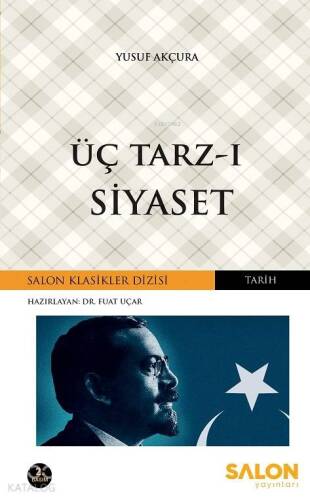 Üç Tarz-ı Siyaset - 1