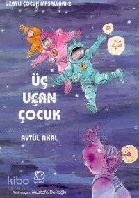 Üç Uçan Çocuk - 1