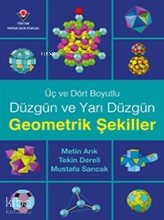 Üç ve Dört Boyutlu Düzgün ve Yarı Düzgün Geometrik Şekiller - 1