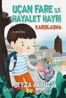 Uçan Fare ile Hayalet Hayri Karşılaşma - 1