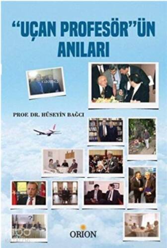 Uçan Profesör'ün Anıları - 1