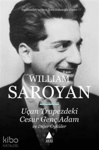 Uçan Trapezdeki Cesur Genç Adam Ve Diğer Öyküler - 1