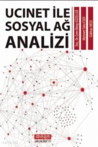 Ucinet ile Sosyal Ağ Analizi - 1