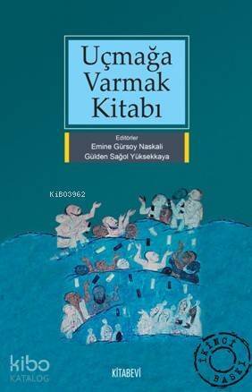 Uçmağa Varmak Kitabı - 1