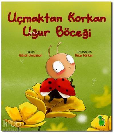 Uçmaktan Korkan Uğur Böceği - 1