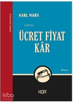 Ücret, Fiyat ve Kar - 1