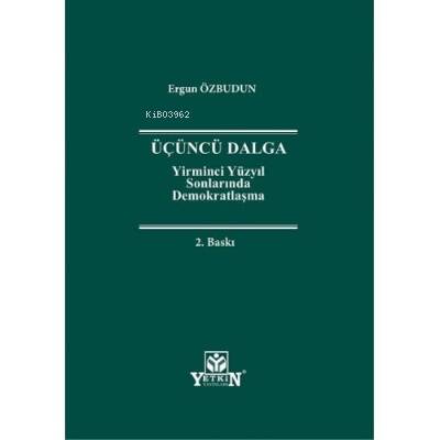 Üçüncü Dalga Yirminci Yüzyıl Sonlarında Demokratlaşma - 1