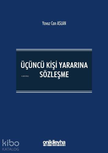 Üçüncü Kişi Yararına Sözleşme - 1