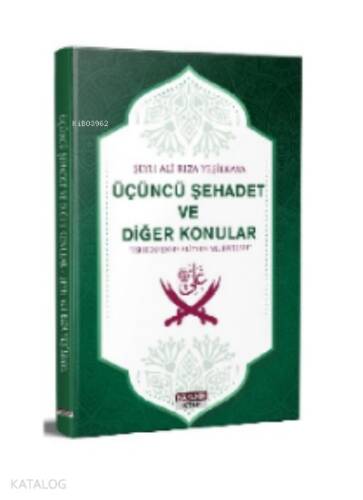 Üçüncü Şehadet Ve Diğer Konular - 1