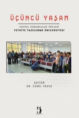 Üçüncü Yaşam - Sosyal Sorumluluk Projesi - Fethiye Tazelenme Üniversitesi - 1