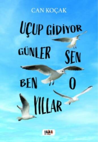 Uçup Gidiyor Seneler - Sen, Ben, O, Yıllar - 1