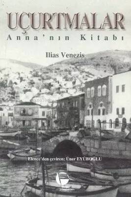 Uçurtmalar - Anna’nın Kitabı - 1