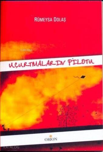 Uçurtmaların Pilotu - 1