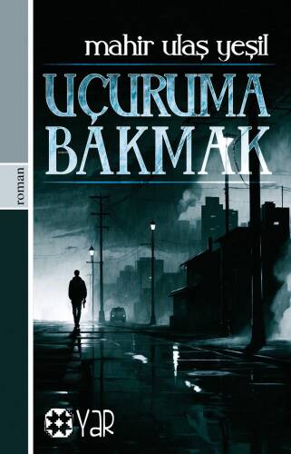 Uçuruma Bakmak - 1