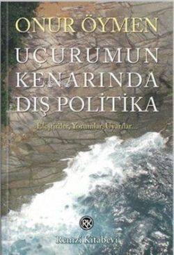 Uçurumun Kenarında Dış Politika - 1