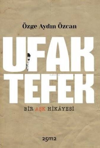 Ufak Tefek ;Bir Aşk Hikayesi - 1