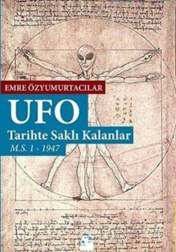 UFO: Tarihte Saklı Kalanlar; M.S. 1-1947 - 1