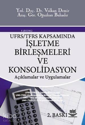 UFRS/TFRS Kapsamında İşletme Birleşmeleri ve Konsolidasyon; Açıklamalar ve Uygulamalar - 1