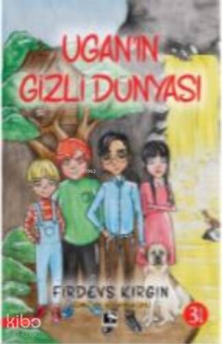 Ugan'ın Gizli Dünyası - 1