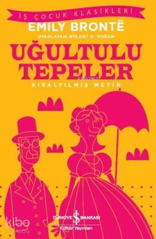 Uğultulu Tepeler; Kısaltılmış Metin - 1