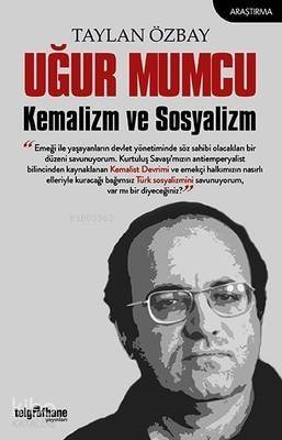 Uğur Mumcu Kemalizm ve Sosyalizm - 1