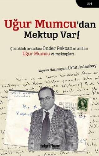 Uğur Mumcu'dan Mektup Var - 1