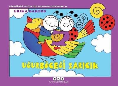 Uğurböceği Sarıcık - Uğurböceği Sevecen ile Salyangoz Tomurcuk 39 - 1