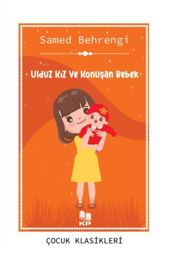 Uldız Kız ve Konuşan Bebek - 1