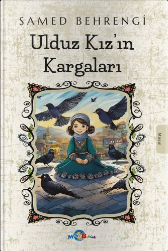 Ulduz Kız’ın Kargaları - 1