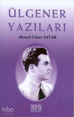 Ülgener Yazıları - 1