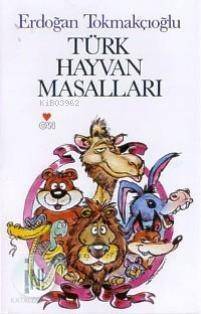 Ülkemden Hayvan Masalları - 1