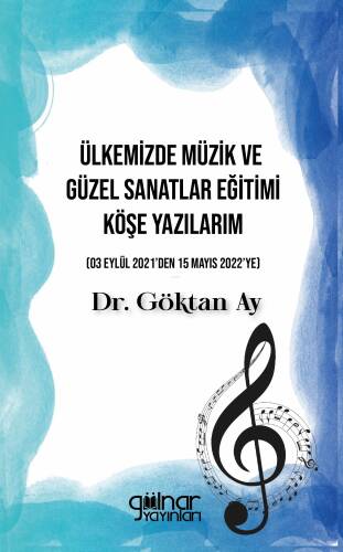 Ülkemizde Müzik ve Güzel Sanatlar Eğitimi - 1