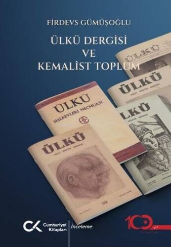 Ülkü Dergisi ve Kemalist Toplum - 1