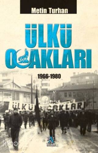 Ülkü Ocakları (Ciltli); 1966-1980 - 1