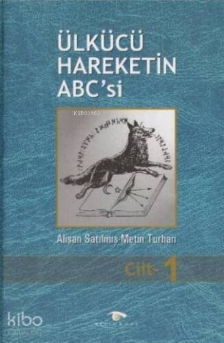 Ülkücü Hareketin ABC'si (3 Cilt Takım) - 1