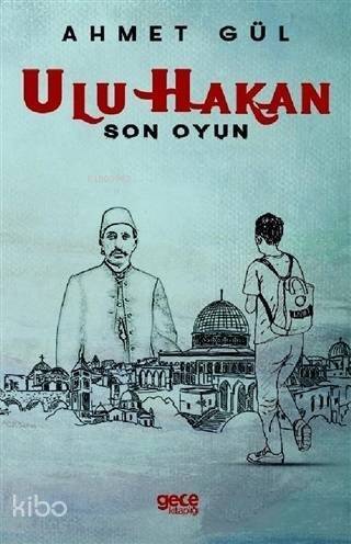 Ulu Hakan - Son Oyun - 1