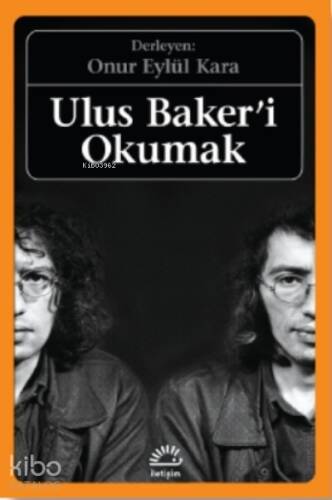 Ulus Baker'i Okumak - 1