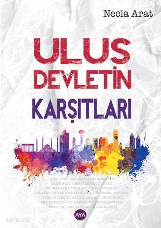 Ulus Devletin Karşıtları - 1