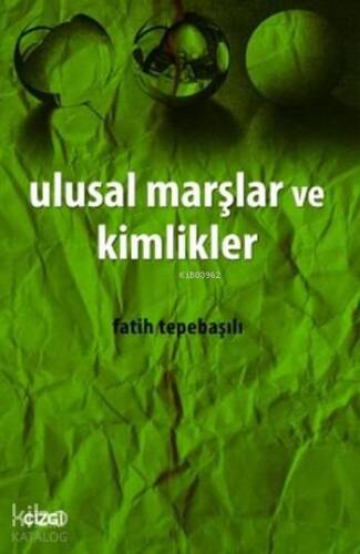 Ulusal Marşlar ve Kimlikler - 1