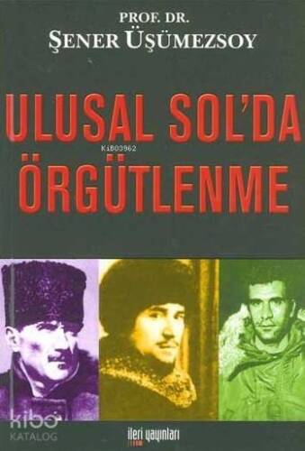 Ulusal Sol'da Örgütlenme - 1